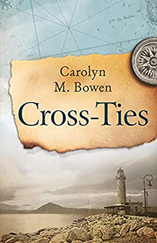 Cross-Ties: A 19Th Century Historical Romance - 9784867527023