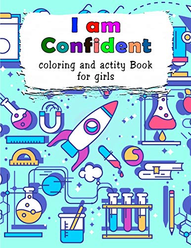 I am Confident-Coloring and Activity Book for Girls