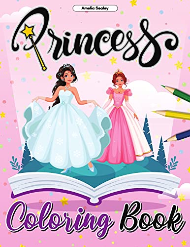 Princess Coloring Book: Pretty Princess Coloring Book, Enchanting Coloring Pages For Relaxation And Stress Relief