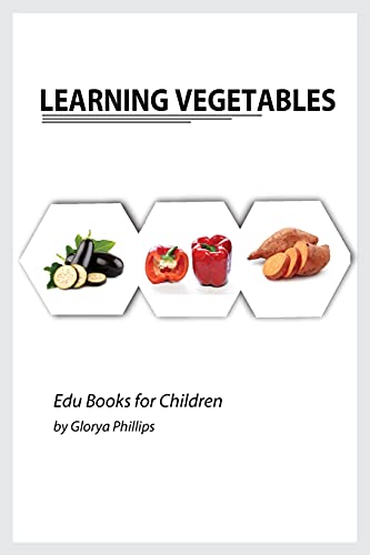 Learning Vegetables: Montessori Real Vegetables Book Fur Babies And Toddlers, Bits Of Intelligence Fur Baby And Toddler, Children's Book, Learning Resources. (Edu Books Fur Children)