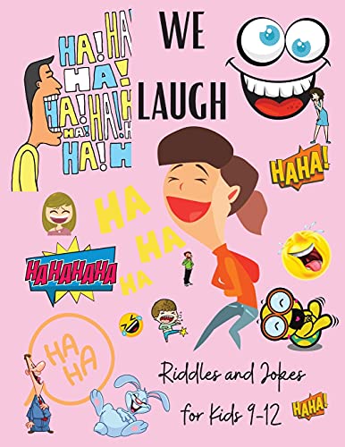 We Laugh Riddles And Jokes Fur Kids 9-12: Awesome Riddles And Trick Questions Fur Kids - Fun Brain Teaser Fur Children And Families - Jokes Fur Kids - Easy And Difficult Riddles Activity Book