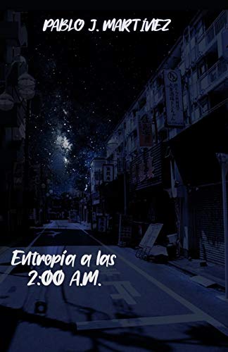 Entrop?â?¡a a las 2:00 A.M. (Spanish Edition)
