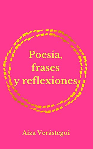 Poes????A, Frases Y Reflexiones (Spanish Edition)