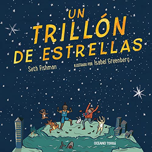 Un trill??n de estrellas (El libro Oc??ano de??) (Spanish Edition)