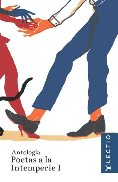 Poetas A La Intemperie I: Antología De Poesía (Spanish Edition)
