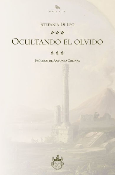 Ocultando El Olvido (Oxeda | Poesía) (Spanish Edition)