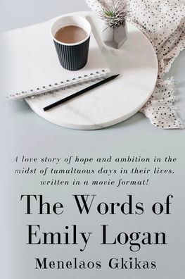 The Words Of Emily Logan