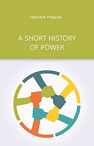 A Short History Of Power
