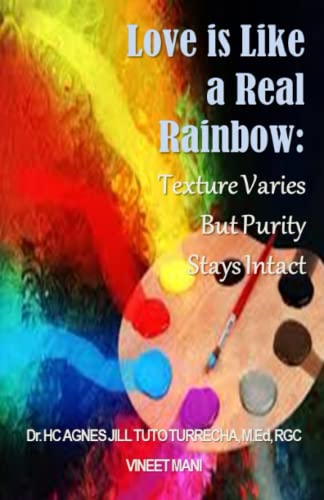 Love Is Like A Real Rainbow
