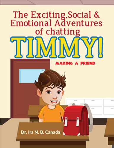 The Exciting Social & Emotional Adventures Of Chatting Timmy!