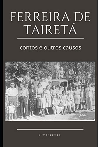 FERREIRA DE TAIRET?: Contos e outros causos (Portuguese Edition)