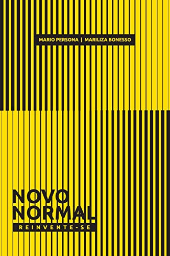 Novo Normal: Reinvente-se (Portuguese Edition)