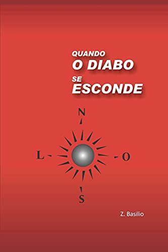 Quando O Diabo Se Esconde (Portuguese Edition)