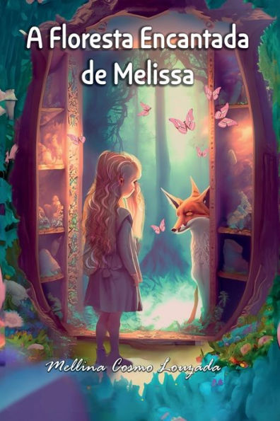 A Floresta Encantada De Melissa (Portuguese Edition)