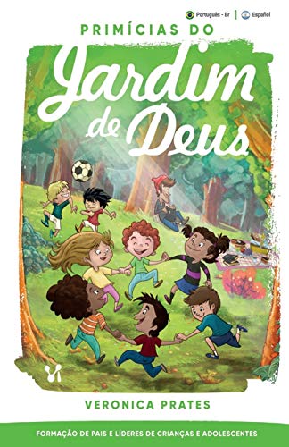 Prim?¡cias do jardim de Deus (1) (Portuguese Edition)
