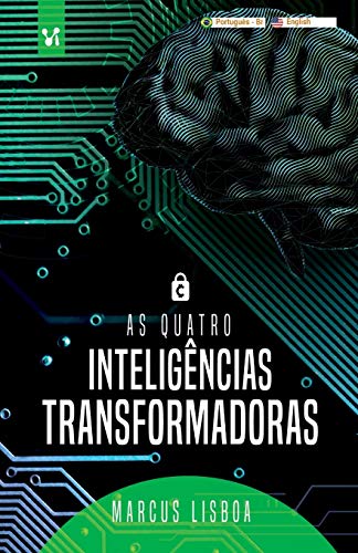 As quatro intelig?¬ncias transformadoras (1) (Portuguese Edition)