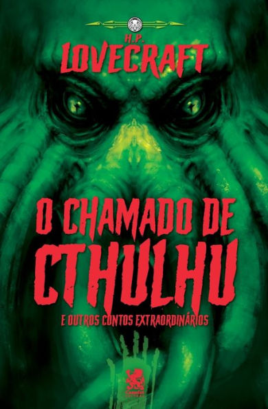 Lovecraft - O chamado de Cthulhu e Outros Contos Extraordinários (Portuguese Edition)