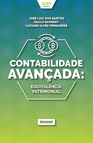 Contabilidade Avançada: EQUIVALÊNCIA PATRIMONIAL (Portuguese Edition)