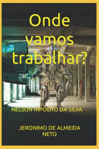 Onde vamos trabalhar? (Portuguese Edition)