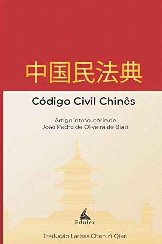 Código Civil Chinês: Traduzido para o Português (Portuguese Edition)