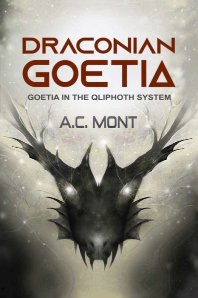 Draconian Goetia: Goetia In The Qliphoth System