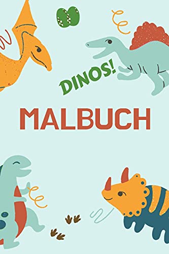 Dinos! Malbuch: Tolles Geschenk F??R Jungen & M???dchen Kinder-Aktivit???tsbuch Optimales Format 6 X 9 (German Edition)
