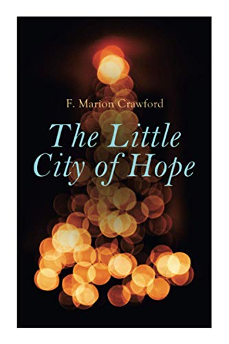 The Little City of Hope: Christmas Classic