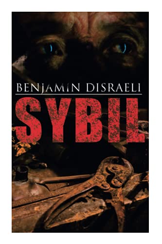 Sybil: Political Novel: The Two Nations