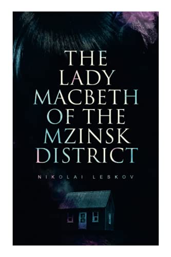 The Lady Macbeth of the Mzinsk District