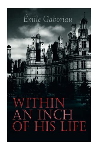 Within an Inch of His Life: Murder Mystery Novel
