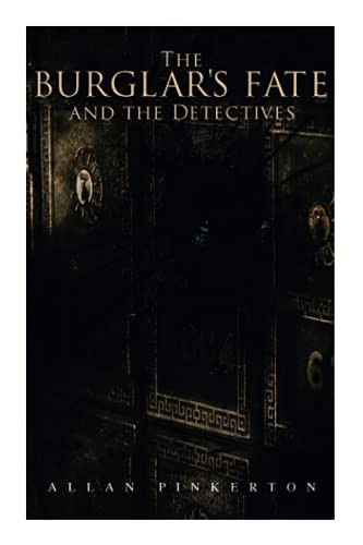 The Burglar's Fate and the Detectives: Based on True Events