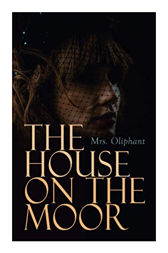The House on the Moor: Complete Edition (Vol. 1-3)