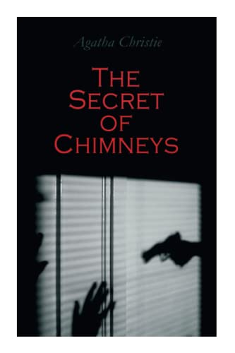 The Secret Of Chimneys : Murder Mystery Classic
