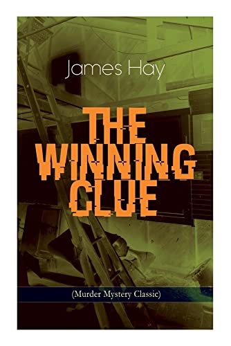The Winning Clue (Murder Mystery Classic): A Detective Novel