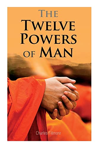 The Twelve Powers Of Man