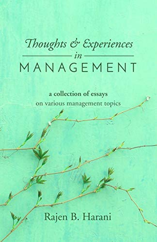 Thoughts and Experiences in Management