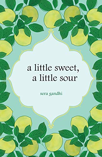 a little sweet, a little sour