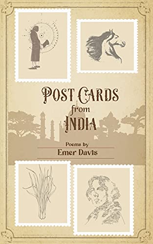 Postcards From India: Poems By Emer Davis