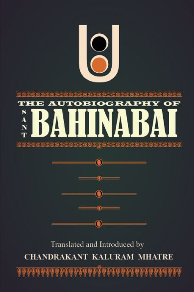 The Autobiography Of Sant Bahinabai