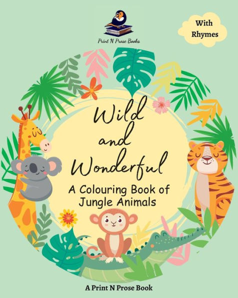Wild and Wonderful: A Colouring Book of Jungle Animal