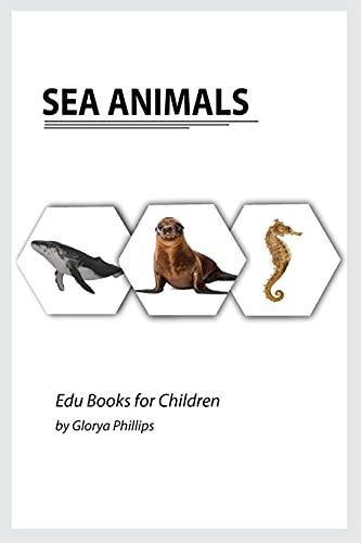 Sea Animals: Montessori Real Sea Animals Book, Bits Of Intelligence Fur Baby And Toddler, Children's Book, Learning Resources. (Edu Books Fur Children)