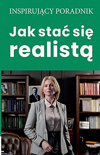 Jak Stac Sie Realista (Polish Edition)