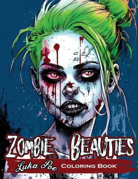 Zombie Sexy Women: Horror Meets Beauty: A Spooky Coloring Book for Adults Featuring Zombie pin-up Girls