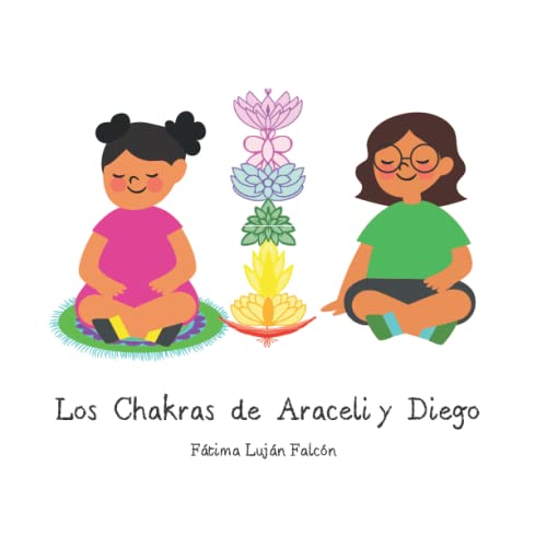 Los Chakras de Araceli y Diego (Spanish Edition)