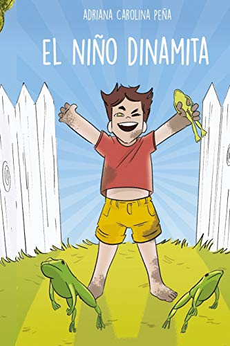 El Ni?â??o dinamita (Spanish Edition)