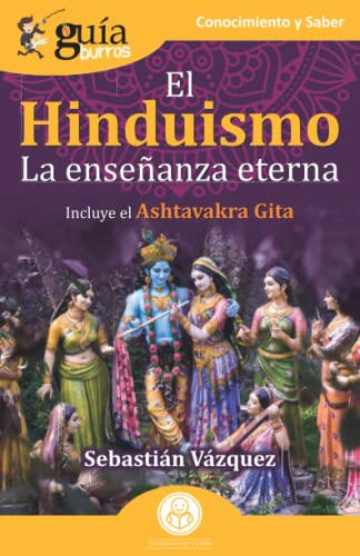 Gu?¡aburros: El Hinduismo: La Ense??anza Eterna