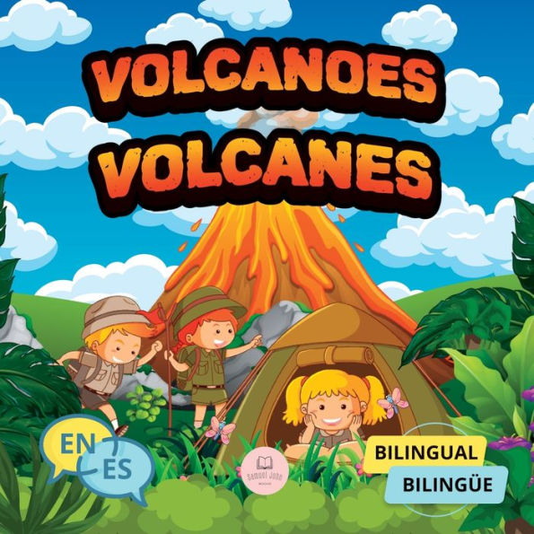 Volcanoes for Bilingual Kids¦Los Volcanes Para Niños Bilingües: Children's science book to learn everything about them¦Libro infantil de ciencia para ... sobre ellos (Bilingual Books For Children)