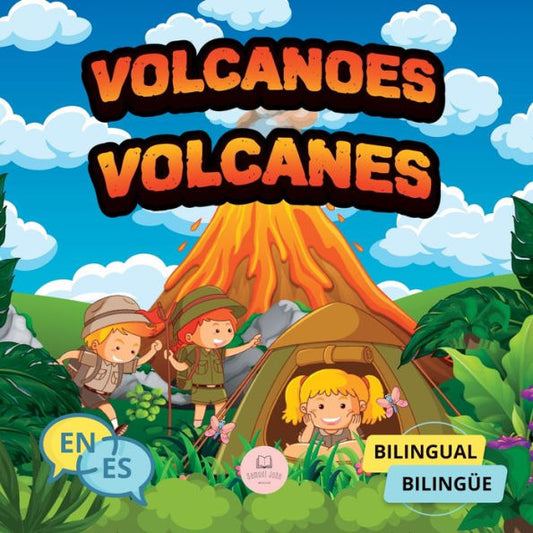 Volcanoes for Bilingual Kids¦Los Volcanes Para Niños Bilingües: Children's science book to learn everything about them¦Libro infantil de ciencia para ... sobre ellos (Bilingual Books For Children)