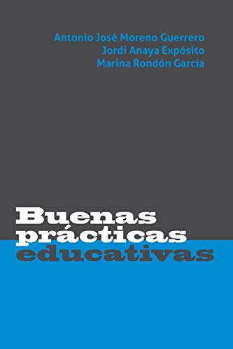 Buenas pr?ícticas educativas (Spanish Edition)