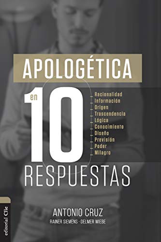Apolog??tica en diez respuestas (Spanish Edition)